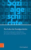 Ein Labor der Sozialgeschichte: Die Entwicklung Des Arbeitskreises Fur Moderne Sozialgeschichte Seit 1956