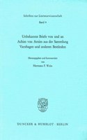 Unbekannte Briefe Von Und an Achim Von Arnim Aus Der Sammlung Varnhagen Und Anderen Bestanden