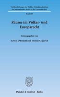 Raume Im Volker- Und Europarecht