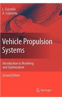 Vehicle Propulsion Systems: Introduction to Modeling and Optimization