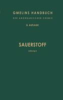 Sauerstoff: Lieferung 8 Radikale Oh Und Ho2 . Hydrogenozonid Ho3 Hohere Wasserstoffperoxide(O / 8 Gmelin Handbook of Inorganic and Organometallic Chemistry -)