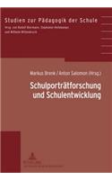 Schulportraetforschung Und Schulentwicklung