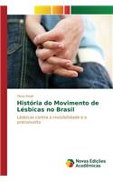 História do Movimento de Lésbicas no Brasil