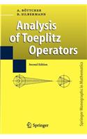 Analysis of Toeplitz Operators