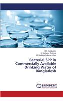 Bacterial Spp in Commercially Available Drinking Water of Bangladesh