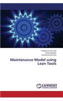 Maintenance Model using Lean Tools