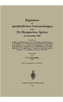 Ergebnisse Der Sportärztlichen Untersuchungen Bei Den IX. Olympischen Spielen in Amsterdam 1928