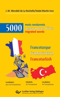 mots randonnés-5000 ausgewanderte Wörter-migrated words