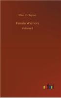 Female Warriors