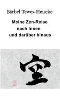 Meine Zen-Reise nach Innen und darüber hinaus