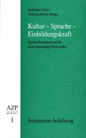 Kultur - Sprache - Einbildungskraft