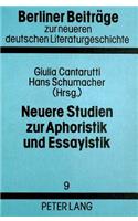 Neuere Studien Zur Aphoristik Und Essayistik