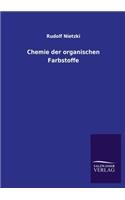 Chemie Der Organischen Farbstoffe: (German)