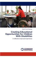 Creating Educational Opportunities for Children With Disabilities