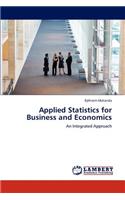 Applied Statistics for Business and Economics