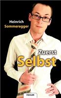 Zuerst Selbst
