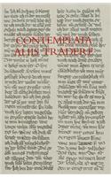 Contemplata Aliis Tradere