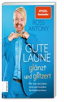 Gute Laune glanzt und glitzert: Wie man das Leben ernst und trotzdem leichtnehmen kann