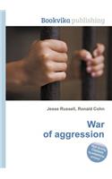 War of Aggression