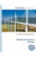 Waldschlosschen Bridge: (English)