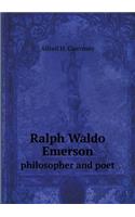 Ralph Waldo Emerson philosopher and poet: (English)