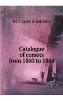 Catalogue of comets from 1860 to 1884