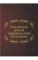 Prize list and general regulations of the third annual