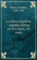 La ninez enganosa