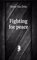 Fighting for peace