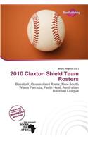 2010 Claxton Shield Team Rosters: (English)
