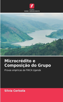 Microcrédito e Composição do Grupo