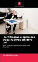 Identificação e apoio aos trabalhadores em Bore-out