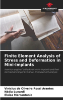 Finite Element Analysis of Stress and Deformation in Mini-Implants