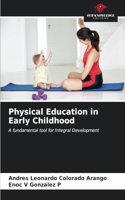 Physical Education in Early Childhood