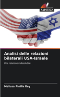 Analisi delle relazioni bilaterali USA-Israele