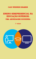 Ensino Semipresencial Na Educação Superior