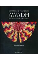 Costumes and Textiles of Awadh