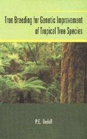 Tree Breeding for Gentic Improvement of Tropical Tree Species