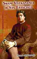 Swami Vivekananda in San Francisco