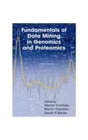 Fundamentals of Data Mining in Genomics and Proteomics: Biomedical/ Life Sciences 