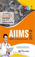 Aiims Mbbs Entrance Exam 15 Years Solved Papers (2004-2018) & 5 Model Papers (With Explanation) 2019