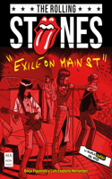 THE ROLLING STONES: â€œExile On Main Stâ€� (Novela grafica)