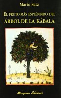 El Fruto Mas Esplendido del Arbol de La Kabala