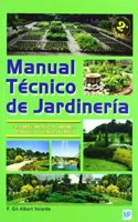 Manual técnico de jardinería / Technical Manual of Gardening