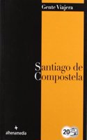 Santiago de Compostela 2012 (Gente Viajera) (Spanish Edition)