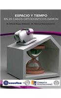 Espacio y Tiempo En 20 Casos Ortodónticos Damon