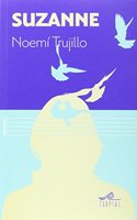 Suzanne (Opera Prima) (Spanish Edition)