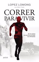 Correr para vivir: De los campos de Sudan a las Olimpiadas