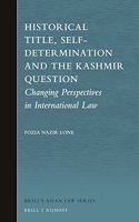 Historical Title, Self-Determination and the Kashmir Question