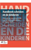 Handboek Scheiden En de Kinderen